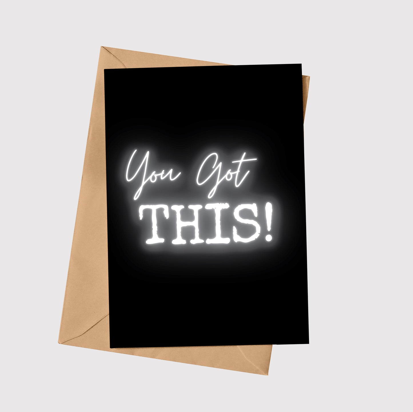 You Got This!