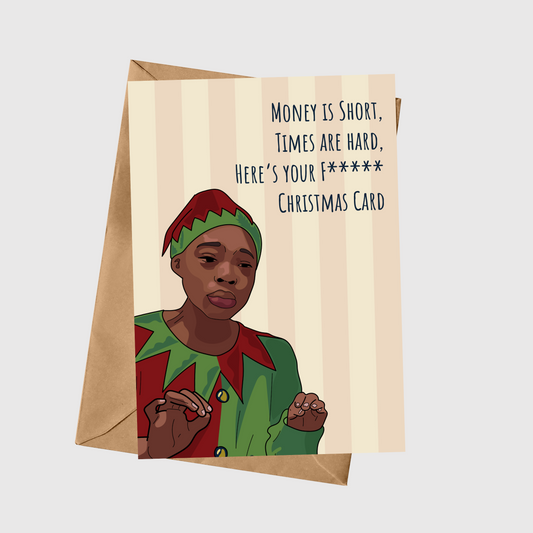 Money Is Short, Times Are Hard, Here’s Your F**** Christmas Card