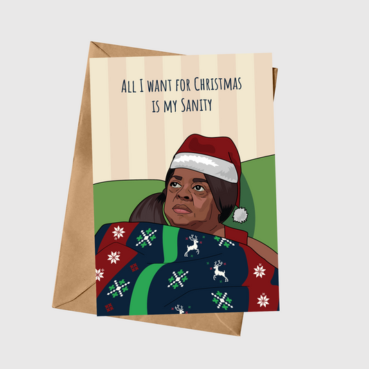 All I Want For Christmas Is My Sanity