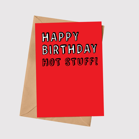 Happy Birthday Hot Stuff!
